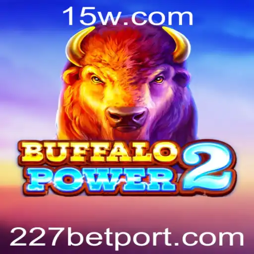Explorando o Mundo Emocionante de BuffaloPower2 na Plataforma 227bet