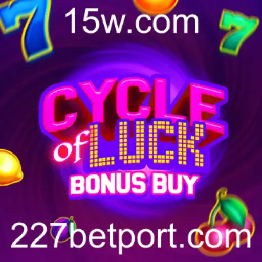 Desvendando o Fascinante Mundo de CycleofLuckBonusBuy e a Experiência em 227bet